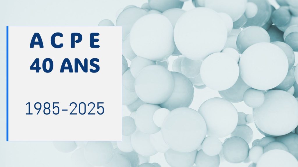 A C P E 40 Ans 1985 2025 Outlook A C P E 40 Ans 1985 2025 Outlook